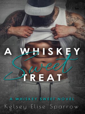 cover image of A Whiskey Sweet Treat